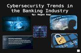 Cybersecurity trends in the banking industry