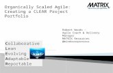 Agile & Beyond - Organically Scaled Agile: Creating a CLEAR Enterprise Portfolio
