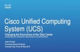 Cisco Unified Computing System (UCS) - Changing the Economics ...