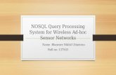 Nosql query processing system for wireless sensor networks