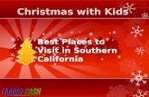 Best Places to Visit in Southern California This Christmas