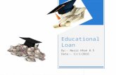 In Depth Information about an Educational loan