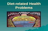 Diet related health problems