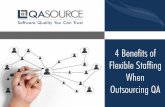 4 Benefits of Flexible Staffing When Outsourcing QA