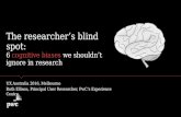 The researcher’s blind spot: 6 cognitive biases we shouldn’t ignore in research