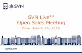 SVN Live™ Open Sales Call 03-28-16
