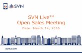 SVN Live™ Open Sales Call 03-14-16