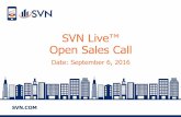 SVN Live™ Open Sales Call 9-6-16