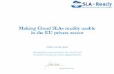 Arthur van der Wees, Arthurs Legal on Making Cloud SLAs readily usable in the EU private sector