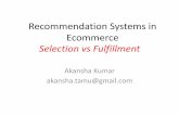 Recommendation Systems : Selection vs Fulfillment