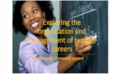 Exploring the organisation and management of teacher careers