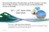 Sustainable Rice Production and Its Impact on the Rice Value Chain: A Case Study of Rural Paddy Farm in Kedah