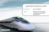 Ian Corfield - Bombardier - Global Technology Breakthroughs for Light Rail