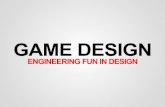 Engineering Fun in Game Design