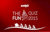 The Wooplr Fun Christmas Quiz 2015 - Final Round