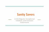 Sanity Savers in the Regular and Inclusion Classrooms