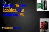 Guide to the insides of a desktop pc