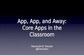 App App and Away: Core Apps