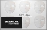 Film idea raybenclark
