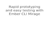 Rapid prototyping and easy testing with ember cli mirage