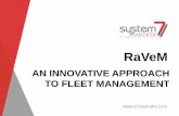 Sam Botterill - System 7 - RaVeM – An Innovative Approach to Fleet Management