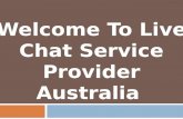 Australian Support | Customer Service & Technical Support | Live Chat Expert Australia