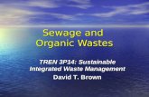 Sewage and organic wastes