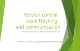 Version control, issue tracking and communication
