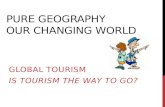 Cbss pure geography unit 1 global tourism part 2
