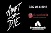 The Perfect Fit 'Adapt or Die' BBQ Wake-Up Call