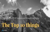 The top 10 things that any pro PHP developer should be doing