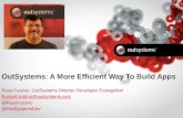 OutSystems: A more efficient way to build apps!