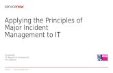 Applying the Principles of Major Incident Management to IT