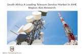 South Africa A Leading Telecom Service Market in AME Region: Ken Research
