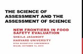 The science of assessment and the assessment of science: new frontiers in food safety evaluation
