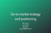 Go-to-market strategy and positioning