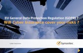 EU General Data Protection Regulation (GDPR) - will Cyber Insurance cover your risks ?