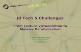id Tech 5 Challenges: From Texture Virtualization to Massive ...