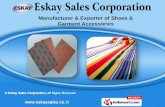 Shoe and Garment Accessories by Eskay Sales Corporation, Agra