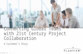 Connecting Global Teams with 21st Century Project Collaboration: A Customer’s Story