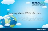 Creating Value With Metrics Pt.1