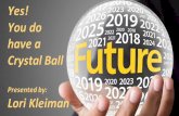 Yes You Do Have a Crystal Ball: HR in 2020 and Beyond