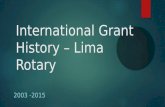 International Grant History – Lima Rotary