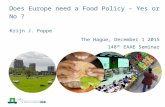 Closing EAAE Seminar 148: Food Policy needed