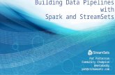 Building Data Pipelines with Spark and StreamSets