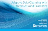 Adaptive Data Cleansing with StreamSets and Cassandra