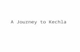 A journey to kechla