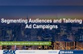 Segmenting Audiences and Tailoring Ad Campaigns By Sophie Newton