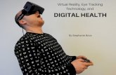Virtual Reality, Eye-Tracking Technology, and Digital Health