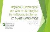 Dr. Susan Detmer - Regional Surveillance and Control Strategies for Influenza in Swine: It Takes a Province